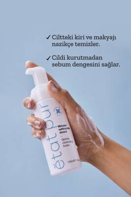Etat Pur Gentle Cleansing Foam Nazik Yüz Temizleme Köpüğü 150 ml - 3