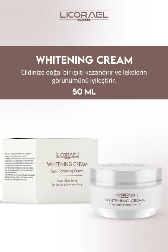 Licorael Dubai Whitening Cream Leke Karşıtı Beyazlatıcı Krem 50ml - 1