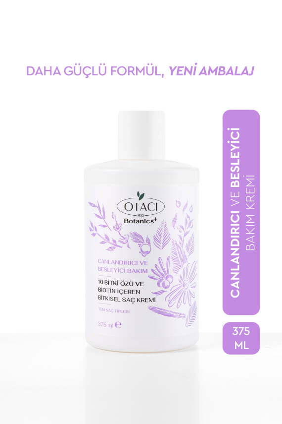 Otacı Botanics Canlandırıcı & Besleyici Bakım- 10 Bitki Özü ve Biotin İçeren Bitkisel Saç Kremi - 1
