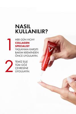 Vichy Liftactiv Collagen Specialist Yaşlanma Belirtilerine Karşı Göz Bakım Kremi 15ml - 7